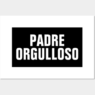 Padre Orgulloso (Proud Father) - Proud Dad In Spanish Posters and Art